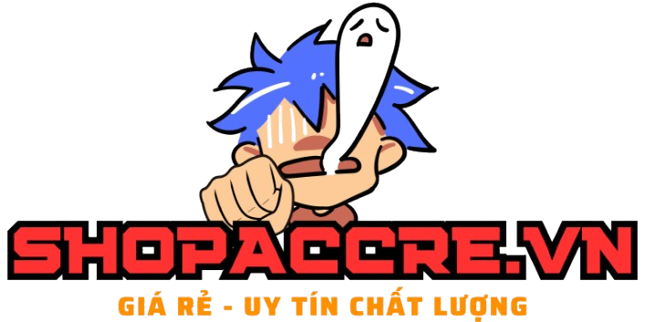 SHOPACCRE.VN | GIÁ RẺ UY TÍN SỐ 1 VIỆT NAM